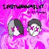 Kureya - IJUSTWANNA$lUT (feat. R.i.putanga) - Single